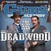 Guns of the Old West Fall 2019: Deadwood&hellip;the Movie