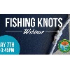 <p>South Carolina: Online Fishing Knots Webinar Tomorrow</p>

<p> </p>
