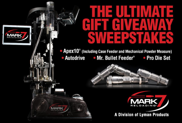 Lyman Products, Mark 7 Reloading Announce the 2021 Ultimate Sweepstakes