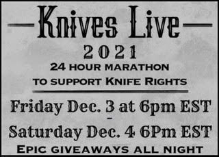 Knives Live 2021: A 24 Hour YouTube Marathon Benefitting Knife Rights