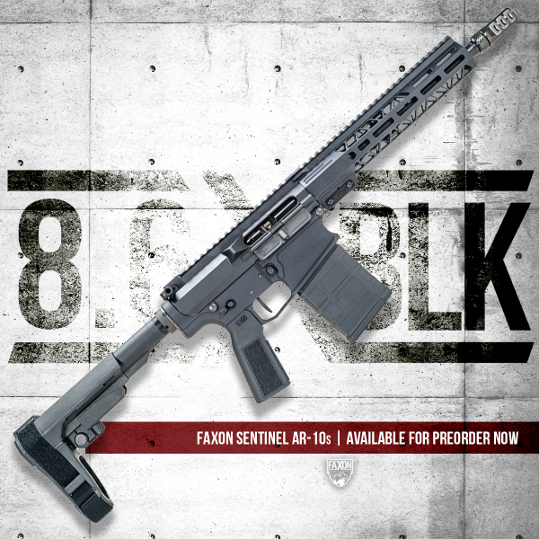 Faxon's 8.6 BLK AR-10s Available for Preorder
