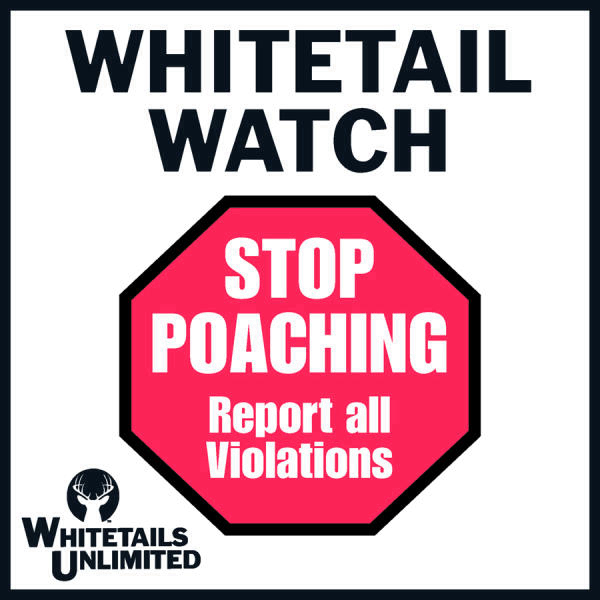 Whitetails Unlimited Offers Whitetail Watch Signs