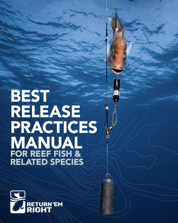 Return ‘Em Right Best Release Practices Manual for Recreational Anglers Now Available