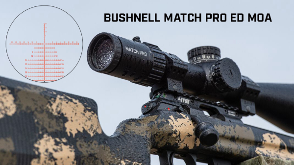 Bushnell Releases MOA Version of Match Pro ED 5-30X56 Riflescope